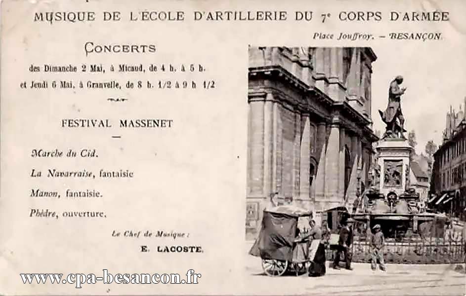 Musique de l'Ecole d'Artillerie du 7e Corps - Besançon - Place Jouffroy. Concerts des Dimanche 2 Mai, à Micaud, de 4 h. à 5 h. et Jeudi 6 Mai, à Granvelle, de 8 h. 1/2 à 9 h 1/2